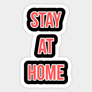 Stay at home vector design Sticker